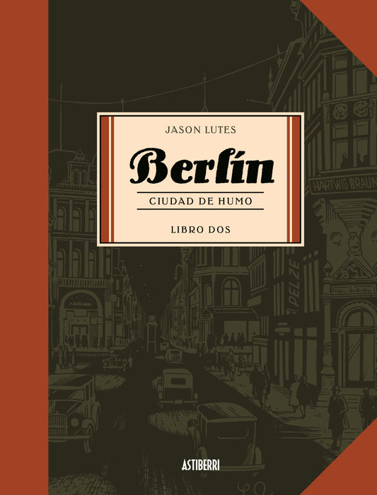 Berlín libro 2. Ciudad de humo