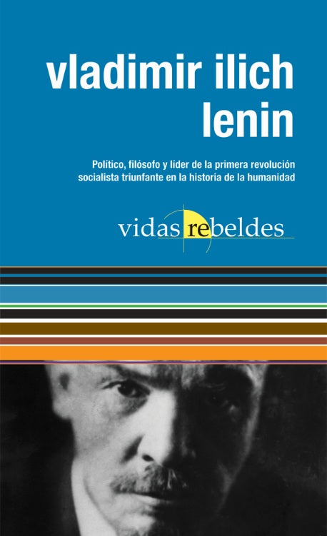 Vidas Rebeldes  Vladimir Lenin