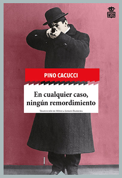 En cualquier caso, ningún remordimiento