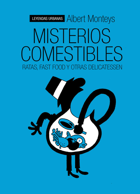 Misterios comestibles. Ratas, fast food y otras delicatessen